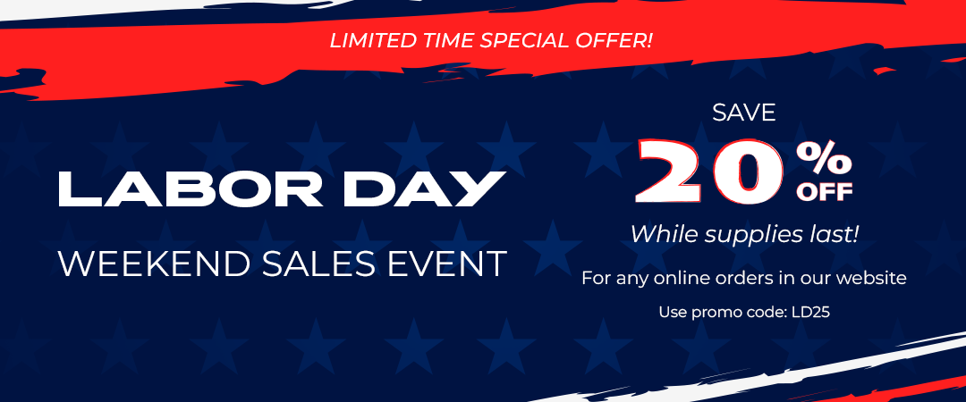 Labor Day Weekend Sales Event - Save 20% OFF